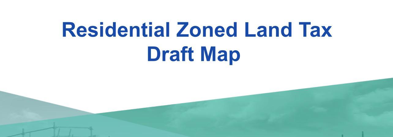 Residential Zoned Land Tax Draft Map